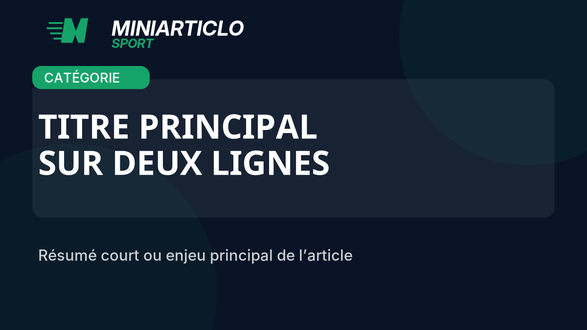 Visuel horizontal MiniArticlo Sport pour le brief en 60 secondes
